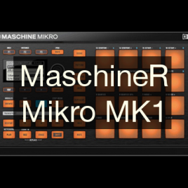 MaschineR Mikro MK1