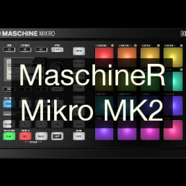 MaschineR Mikro MK2